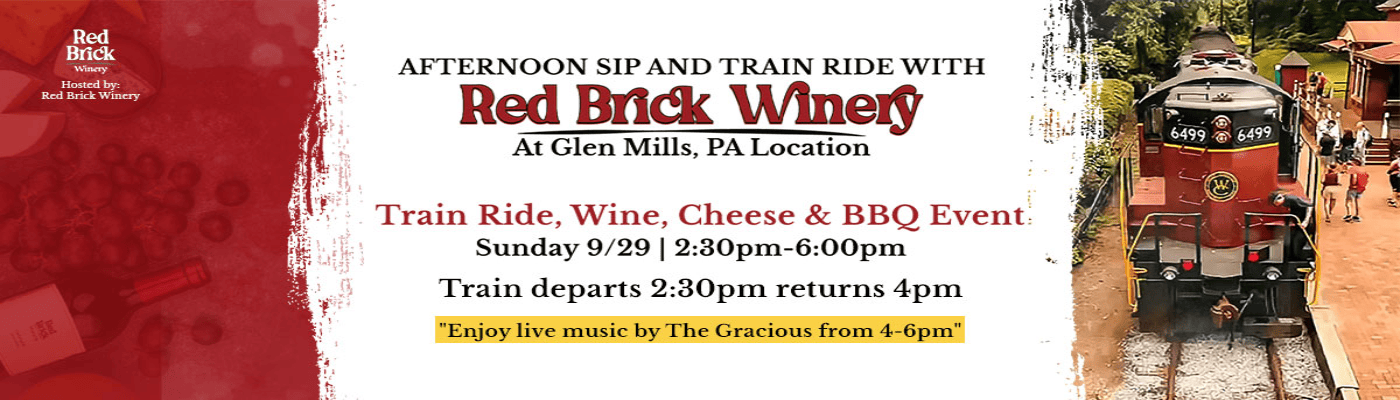 Afternoon Sip and Train Ride with RED BRICK WINERY