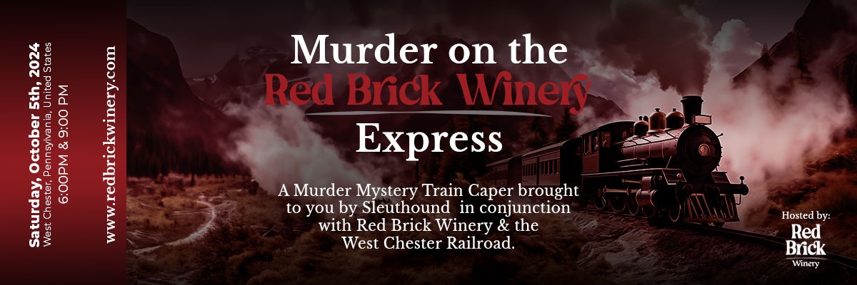 Murder Mystery on the Red Brick Express – October 05, 2024 (SOLD OUT)
